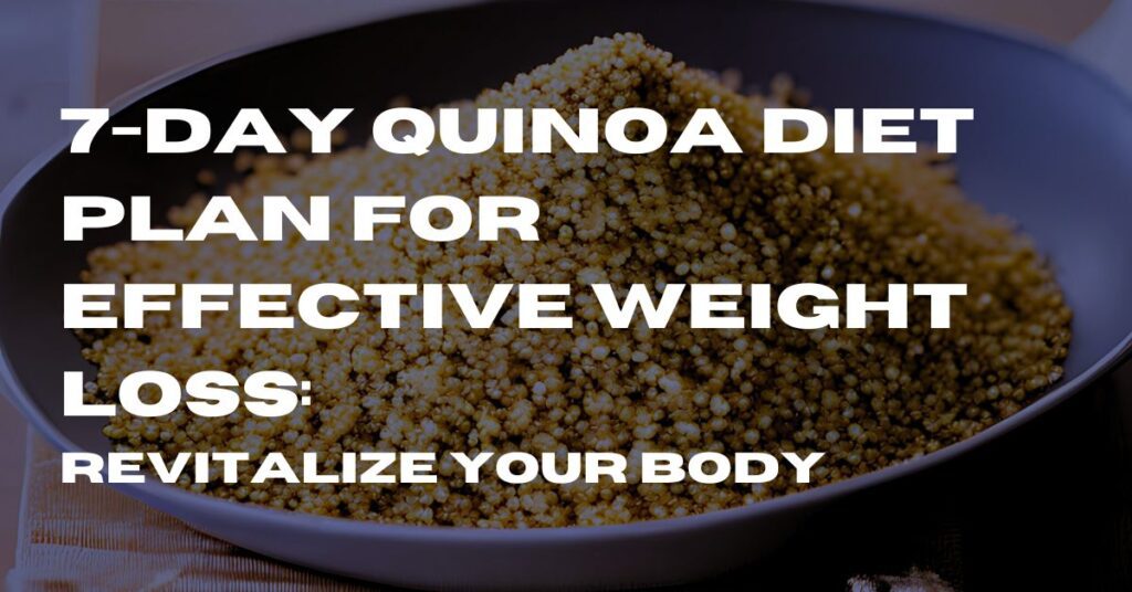Quinoa Diet Plan