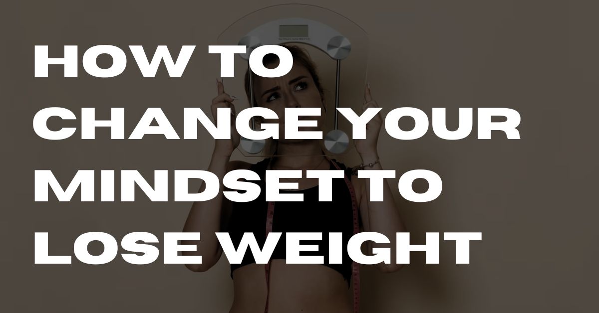 mindset to lose weight