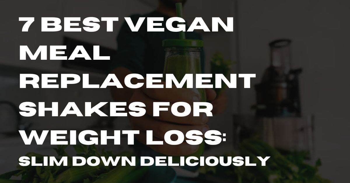 Vegan Meal Replacement Shakes