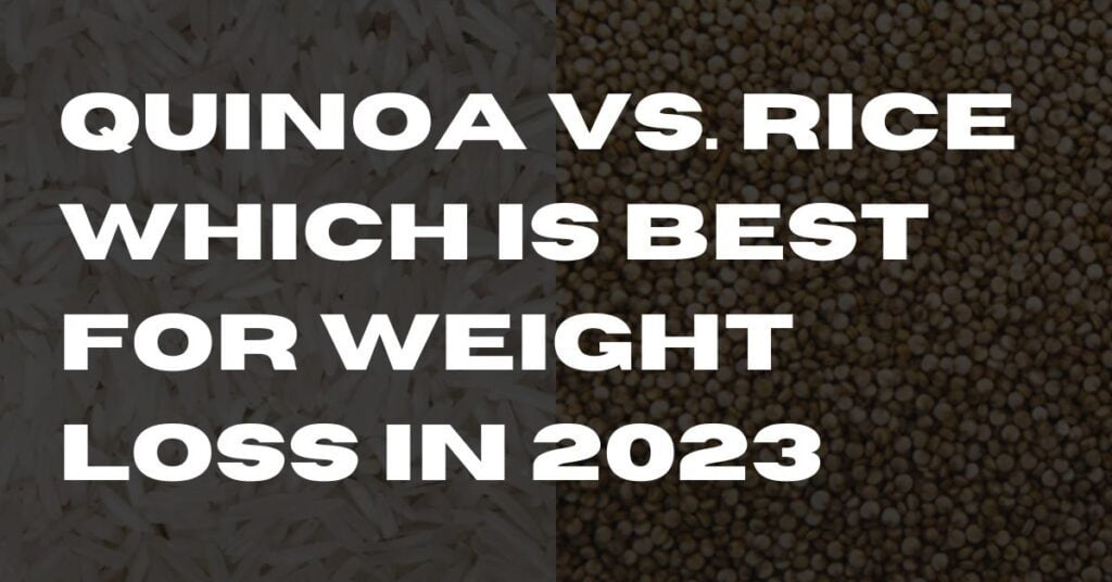 Quinoa or rice for weight loss